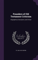 Founders of Old Testament Criticism