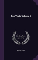 Fox Texts Volume 1