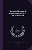 Hunting Charms of the Montagnais and the Mistassini