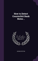 How to Detect Counterfeit Bank Notes ..