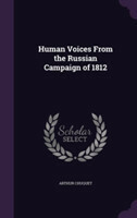 Human Voices from the Russian Campaign of 1812