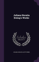 Juliana Horatia Ewing's Works