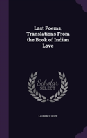 Last Poems, Translations from the Book of Indian Love