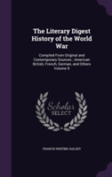 Literary Digest History of the World War