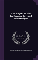 Magnet Stories for Summer Days and Winter Nights