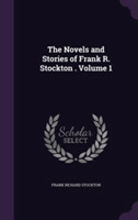 Novels and Stories of Frank R. Stockton . Volume 1