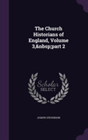 Church Historians of England, Volume 3, Part 2