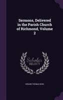 Sermons, Delivered in the Parish Church of Richmond, Volume 2