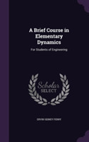 Brief Course in Elementary Dynamics