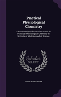 Practical Physiological Chemistry