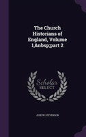 Church Historians of England, Volume 1, Part 2