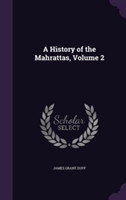 History of the Mahrattas, Volume 2
