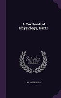 Textbook of Physiology, Part 1