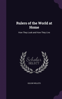 Rulers of the World at Home