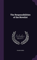 Responsibilities of the Novelist