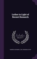 Luther in Light of Recent Research