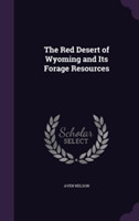 Red Desert of Wyoming and Its Forage Resources