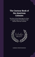 Century Book of the American Colonies