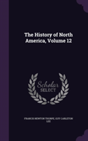 History of North America, Volume 12