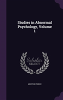 Studies in Abnormal Psychology, Volume 1