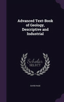 Advanced Text-Book of Geology, Descriptive and Industrial