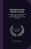 History of the Church, in Verse