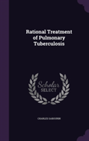 Rational Treatment of Pulmonary Tuberculosis