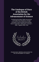 Catalogue of Stars of the British Association for the Advancement of Science