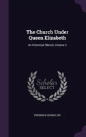 Church Under Queen Elizabeth