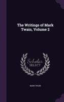Writings of Mark Twain, Volume 2