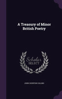 Treasury of Minor British Poetry