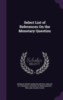 Select List of References on the Monetary Question