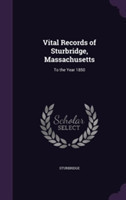 Vital Records of Sturbridge, Massachusetts