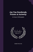 Jan Van Doesborgh, Printer at Antwerp