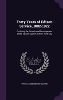 Forty Years of Edison Service, 1882-1922