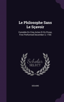 Philosophe Sans Le Scavoir