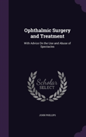 Ophthalmic Surgery and Treatment