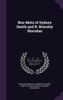 Bon-Mots of Sydney Smith and R. Brinsley Sheridan