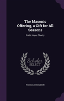 Masonic Offering, a Gift for All Seasons