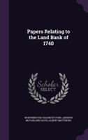 Papers Relating to the Land Bank of 1740