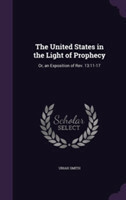 United States in the Light of Prophecy