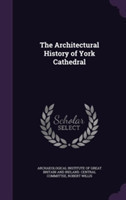 Architectural History of York Cathedral