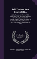 Tell-Trothes New Yeares Gift ...