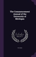 Commencement Annual of the University of Michigan