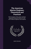 American Marine Engineer, Theoretical and Practical