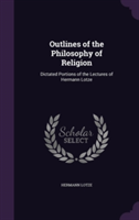 Outlines of the Philosophy of Religion