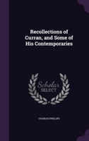 Recollections of Curran, and Some of His Contemporaries