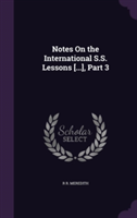 Notes on the International S.S. Lessons [...], Part 3