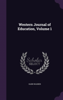 Western Journal of Education, Volume 1