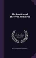 Practice and Theory of Arithmetic